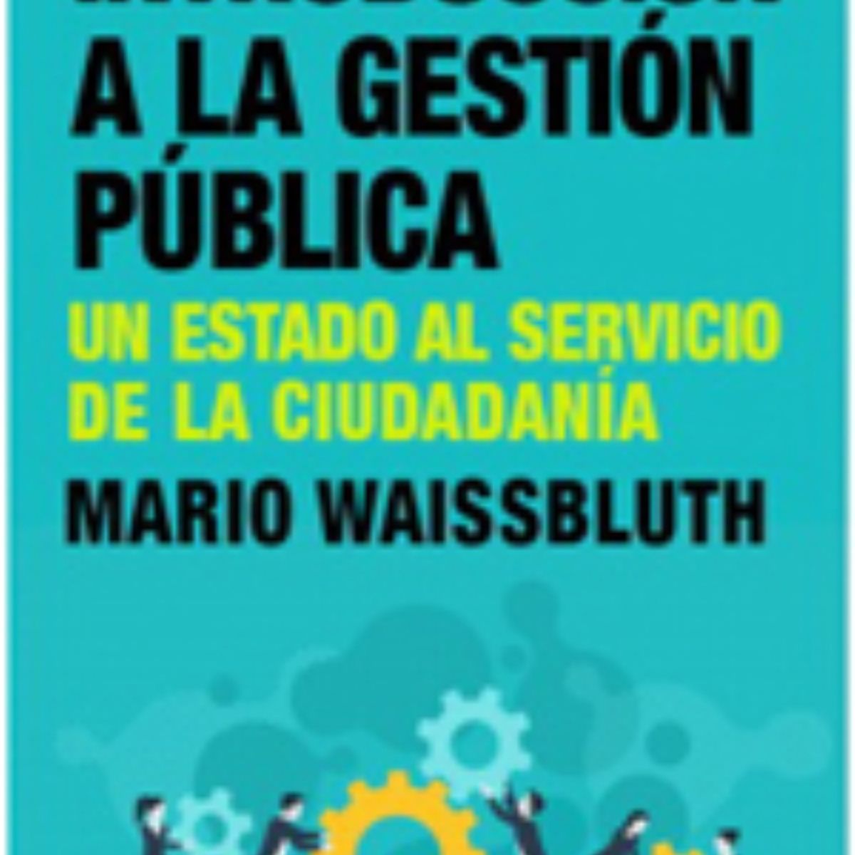 TOP10BOOKS - Libro Introducción A La Gestion Publica -183-