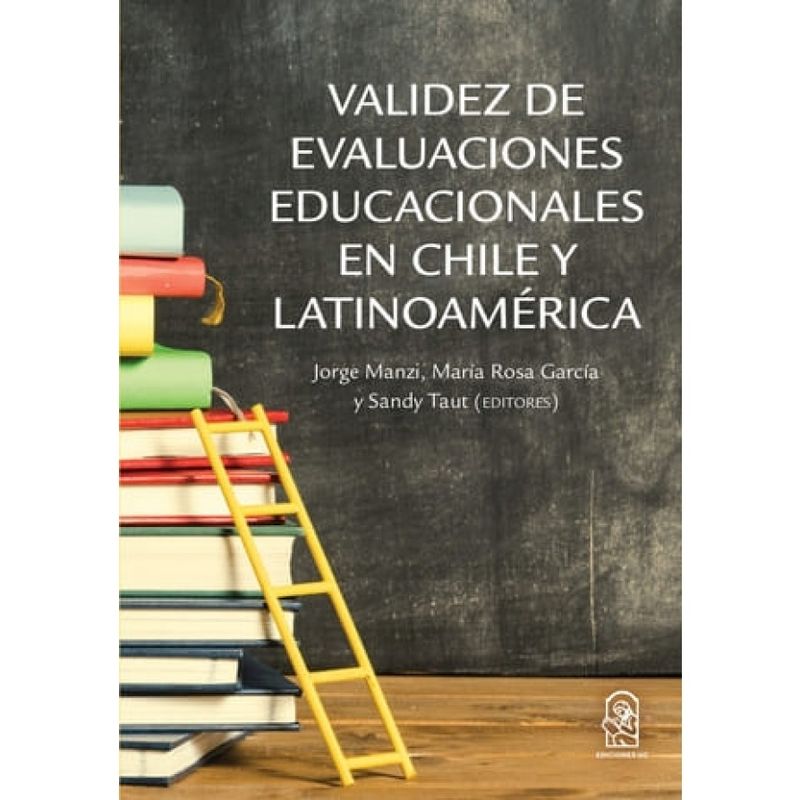 TOP10BOOKS - LIBRO VALIDEZ DE INSTITUCIONES EDUCACIONALES EN CHILE Y LATINOAMERICA. DE JORGE