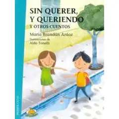TOP10BOOKS - Libro Sin Querer Y Queriendo Y Otros Cuentos -577-