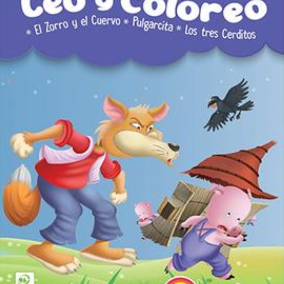 TOP10BOOKS - LIBRO El Zorro Y El Cuervo - Pulgarcita - Los Tres Cerditos
