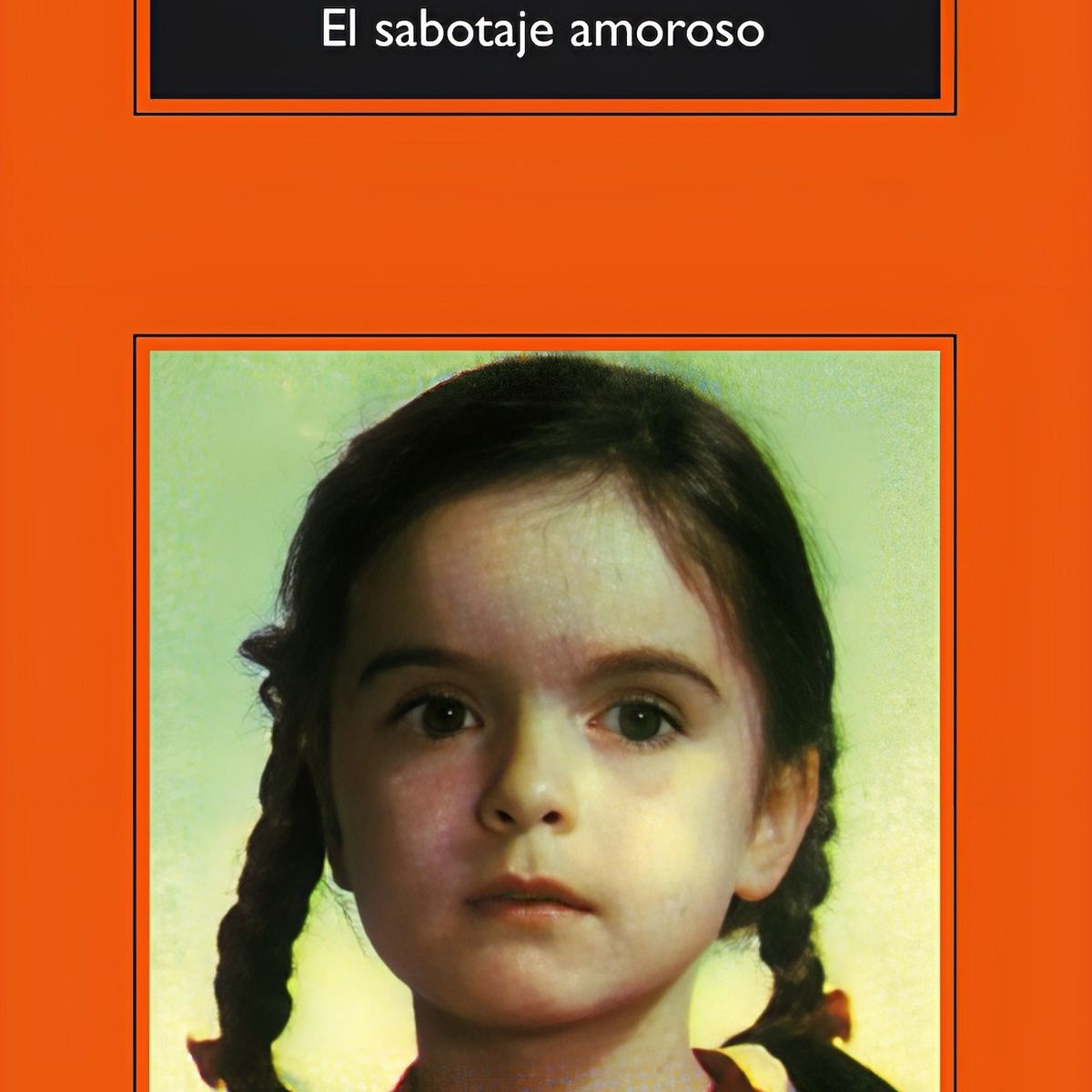 TOP10BOOKS - LIBRO El Sabotaje Amoroso - A. Nothomb