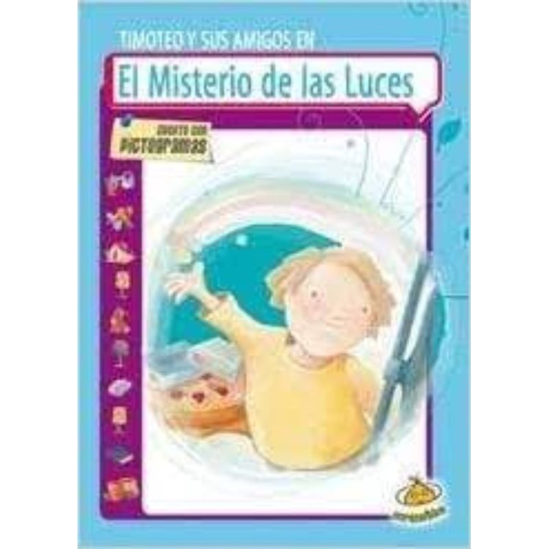 TOP10BOOKS - Libro EL MISTERIO DE LAS LUCES - TIMOTEO Y SUS AMIGOS