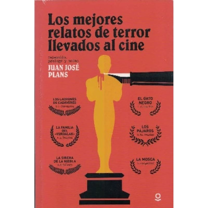 TOP10BOOKS - Libro ANTOLOGIA. LOS MEJORES RELATOS DE TERROR LLEVADOS AL CINE