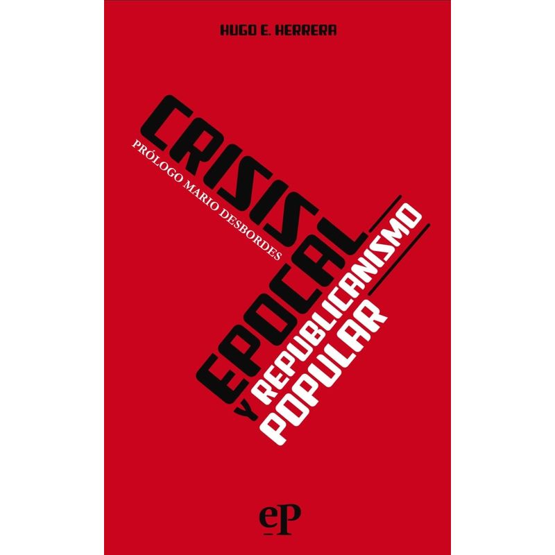 TOP10BOOKS - Libro Crisis Epocal Y Republicanismo Popular -791-