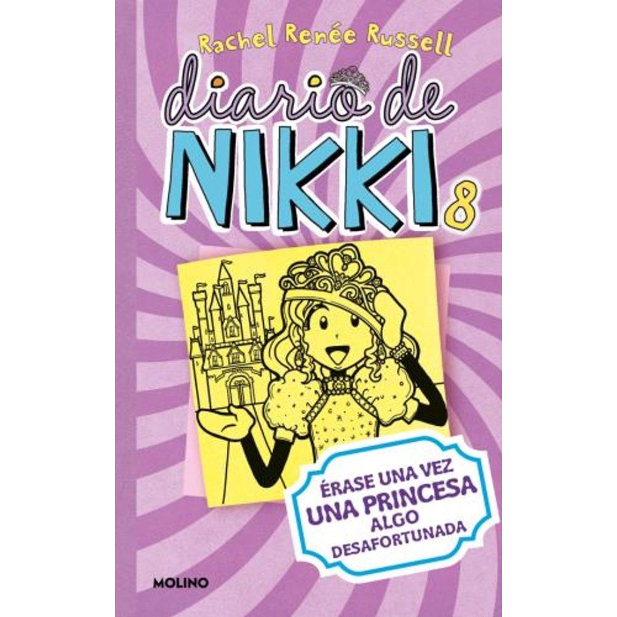 TOP10BOOKS - LIBRO Diario De Nikki 8: Érase Una Vez Una Princesa Algo Desafortunada
