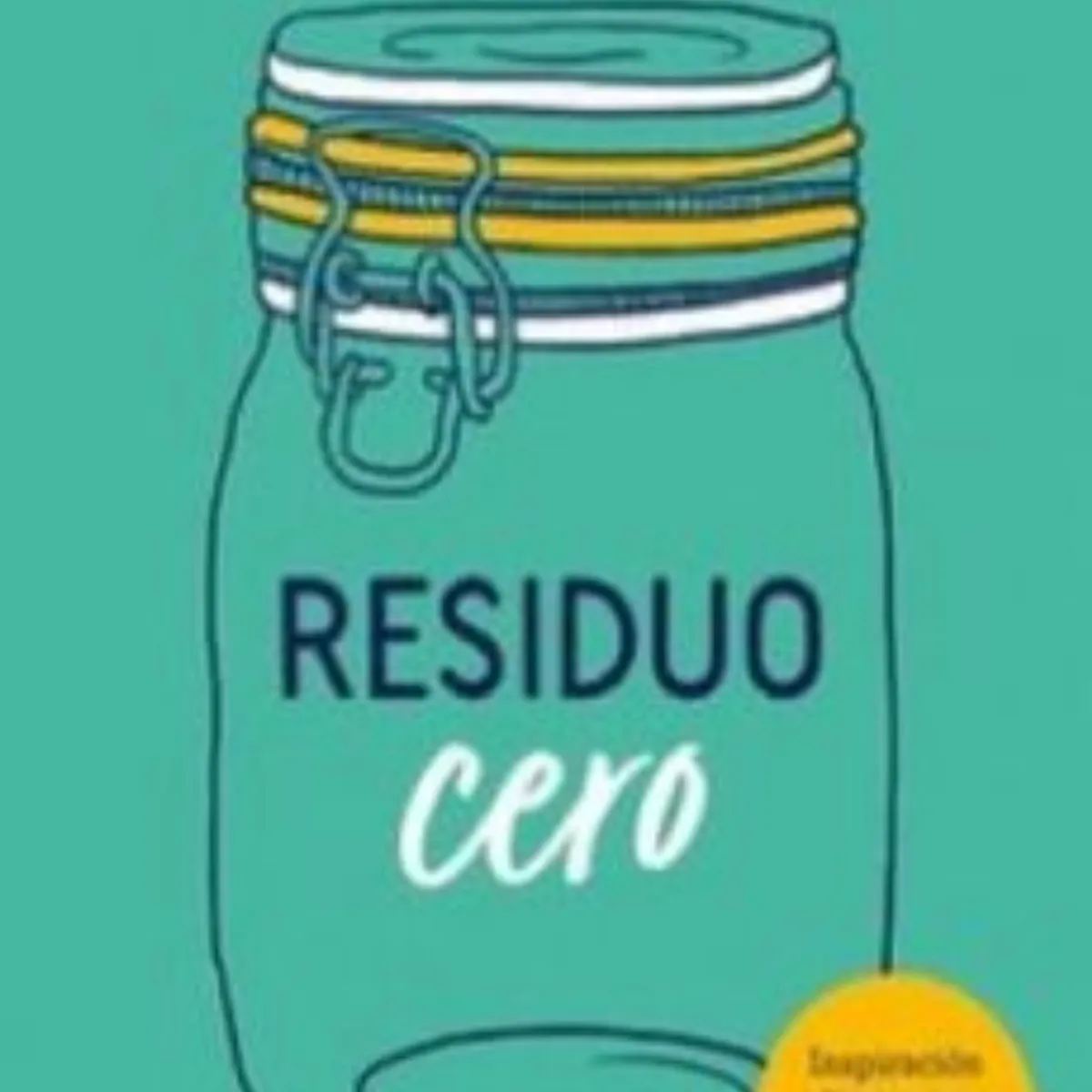 TOP10BOOKS - LIBRO Residuo Cero - Residuo Cero