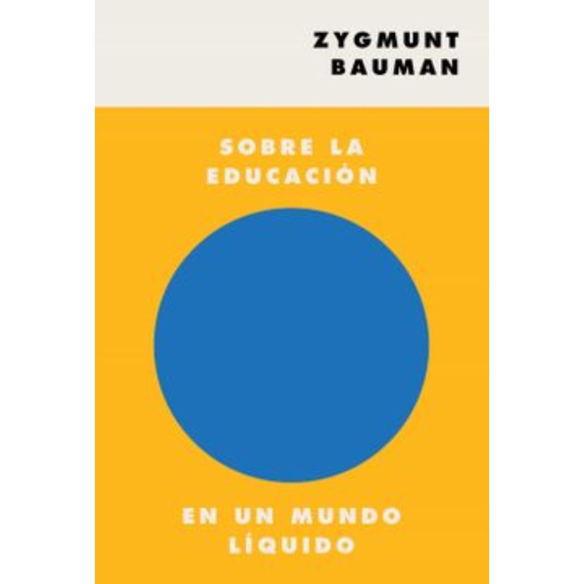 TOP10BOOKS - LIBRO Sobre La Educacion En Un Mundo Liquido