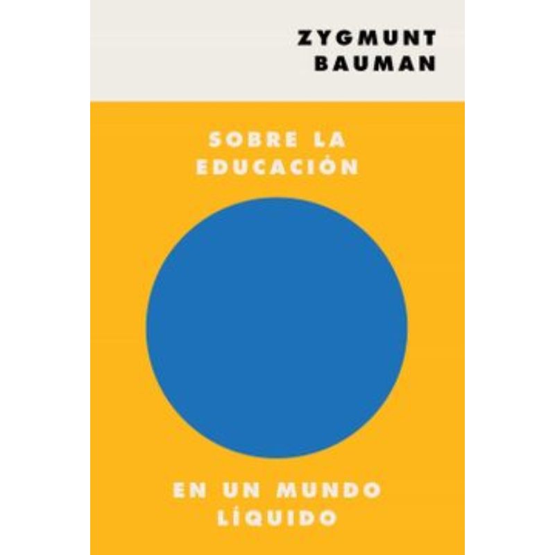 TOP10BOOKS - Libro Sobre La Educacion En Un Mundo Liquido -505-