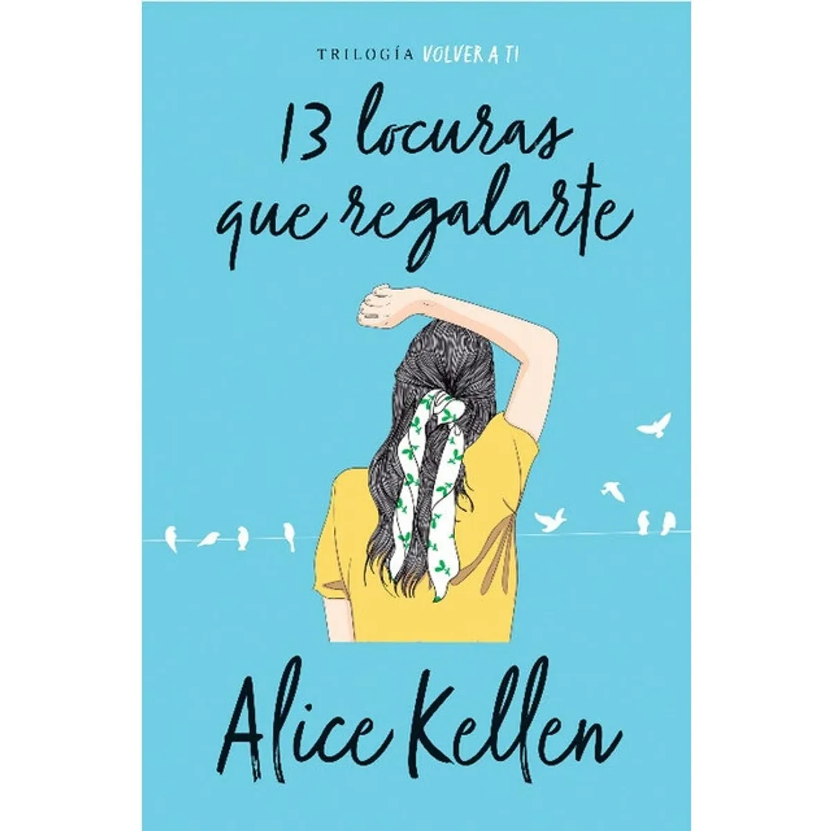 TOP10BOOKS - LIBRO 13 Locuras Que Regalarte - 13 Locuras Que Regalarte