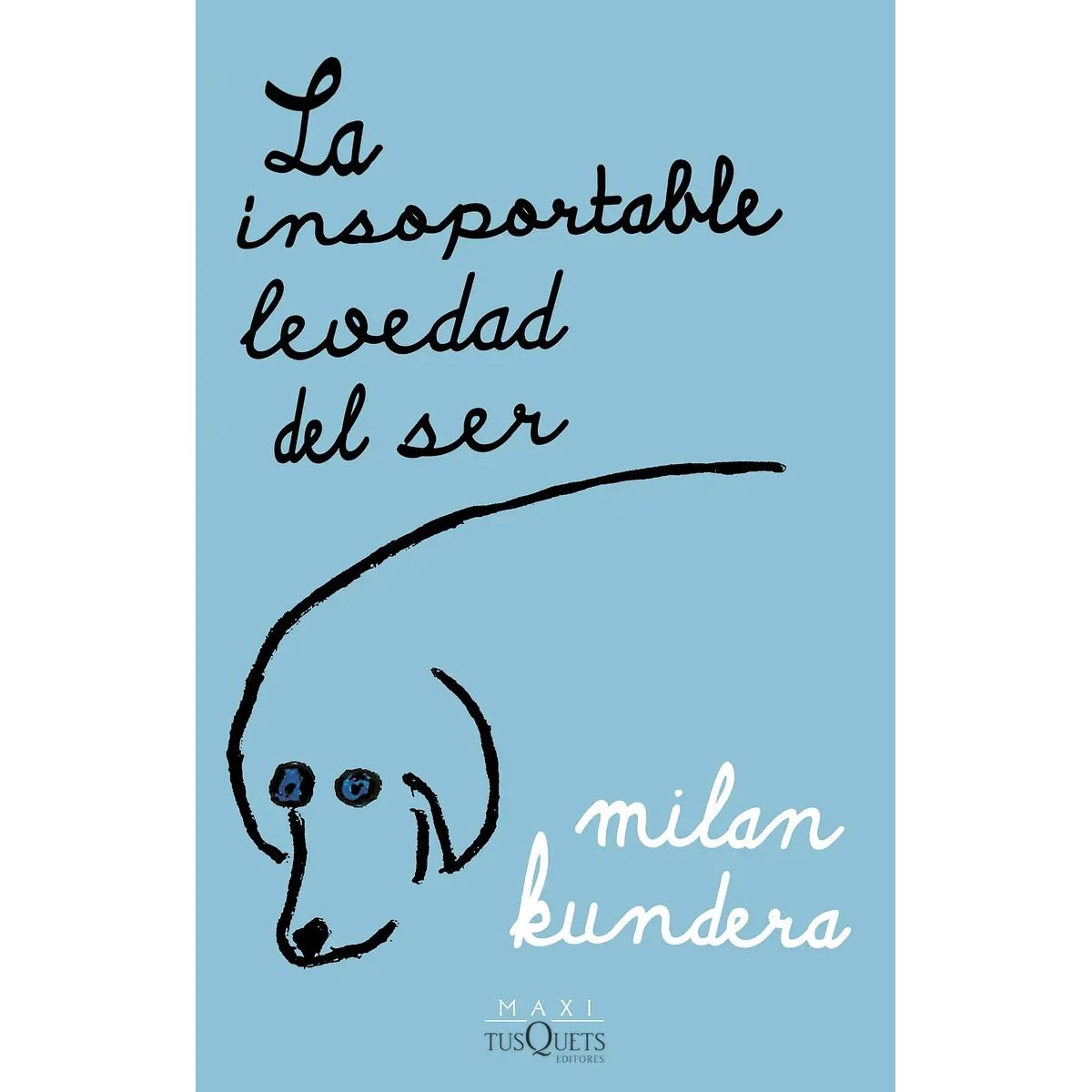 TOP10BOOKS - LIBRO La Insoportable Levedad Del Ser - La Insoportable Levedad Del Ser