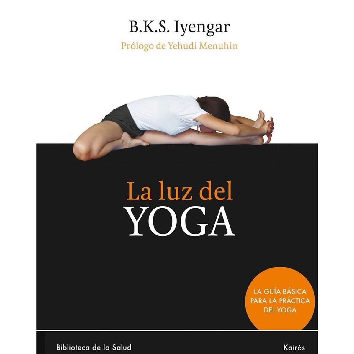 TOP10BOOKS - LIBRO La Luz Del Yoga - La Luz Del Yoga