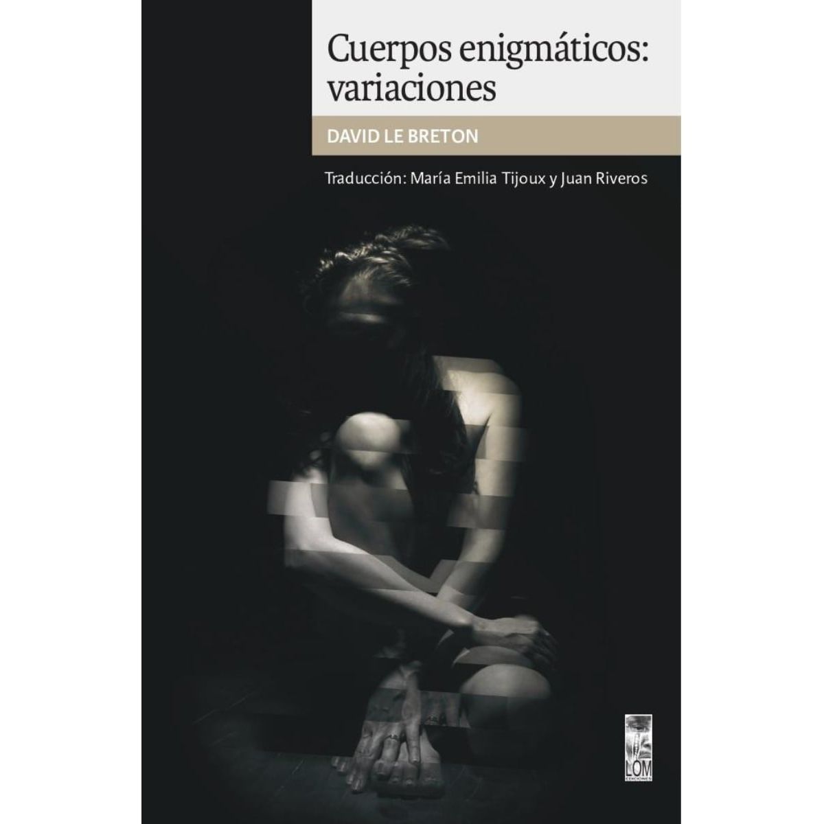 TOP10BOOKS - LIBRO Cuerpos Enigmaticos: Variaciones - DAVID LE BRETON