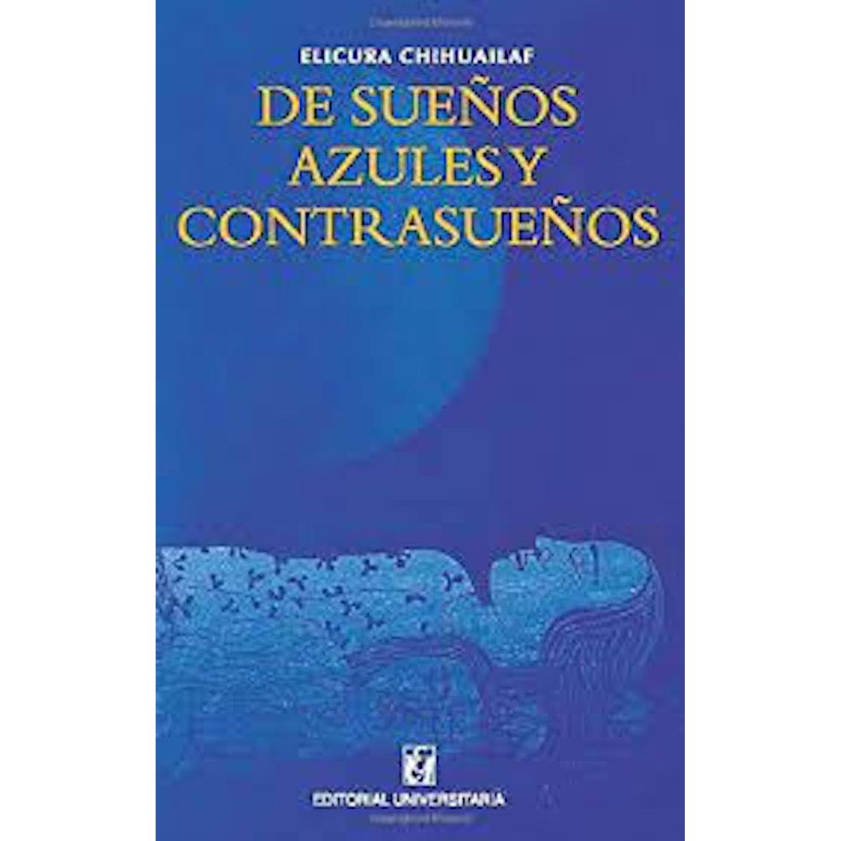 TOP10BOOKS - LIBRO De Sueños Azules Y Contrasuenos - De Sueños Azules Y Contrasuenos
