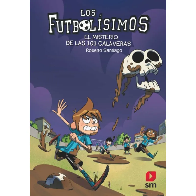 TOP10BOOKS - Libro Futbolisimos Xv. Misterio De Las 101 Calaveras -111-