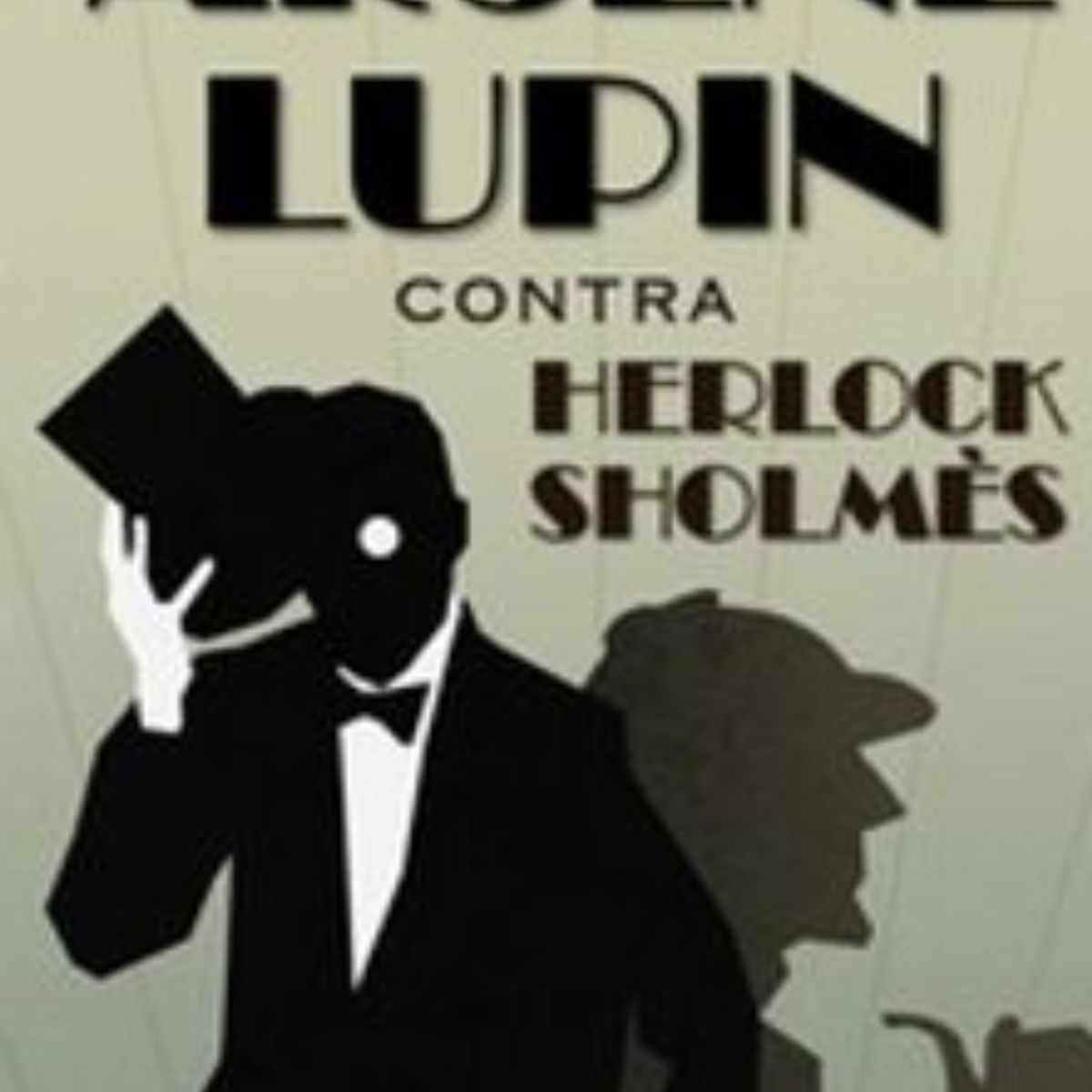TOP10BOOKS - LIBRO Arsene Lupin Contra Herlock Sholmes - Arsene Lupin Contra Herlock Sholmes