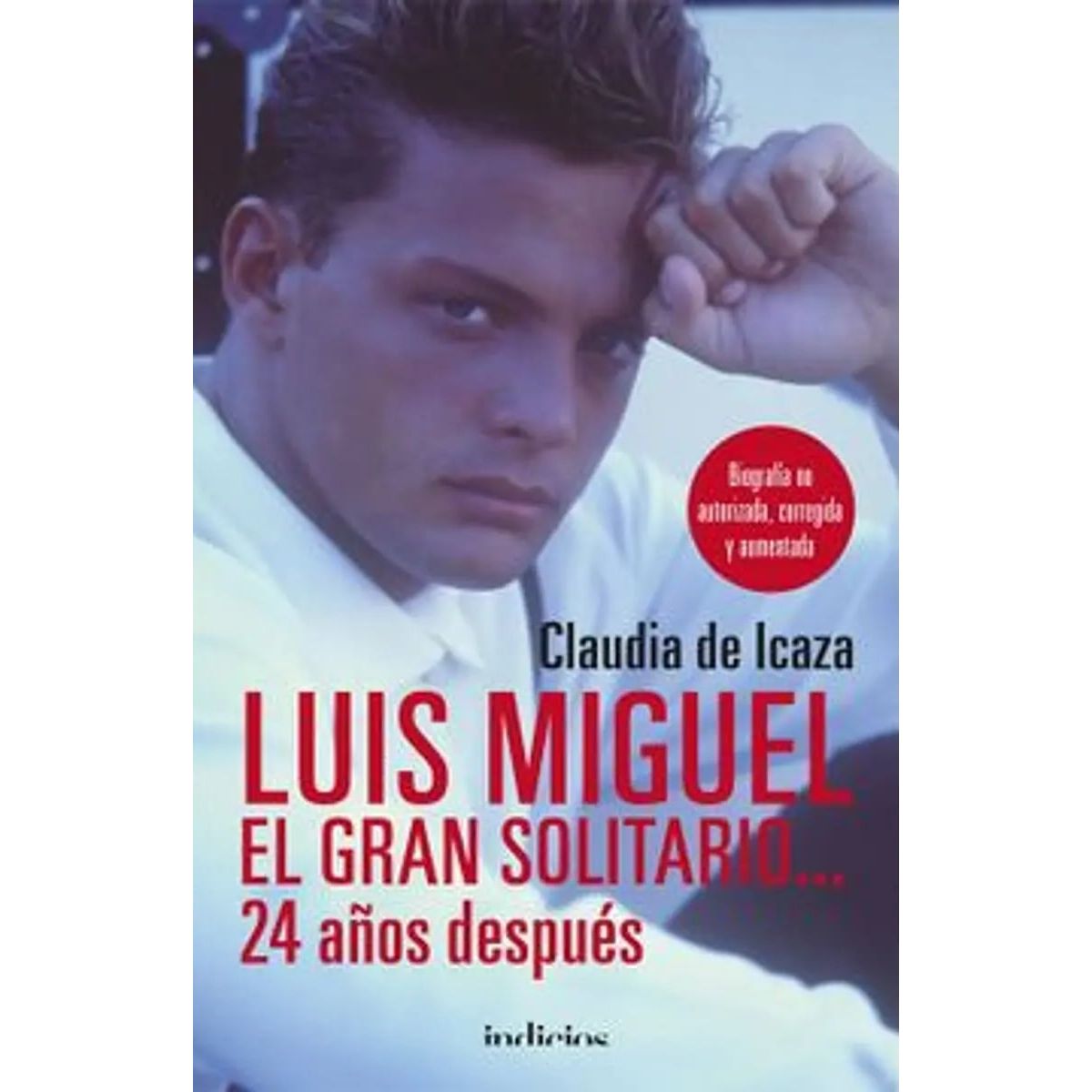 TOP10BOOKS - Libro Luis Miguel, El Gran Solitario...24 Años Después -389-