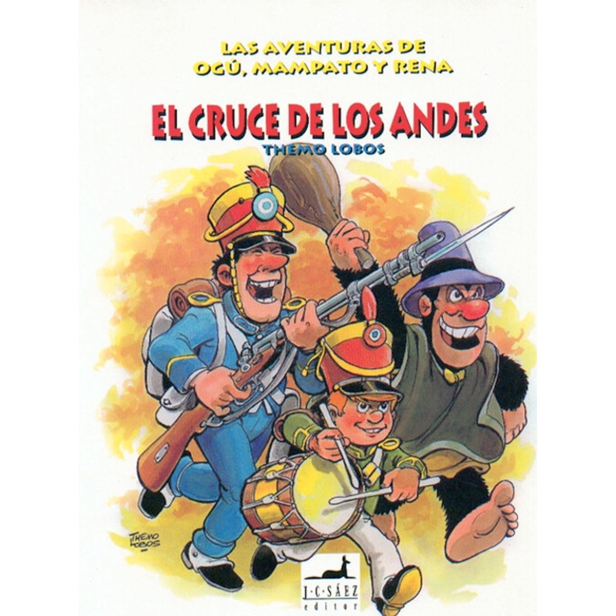 TOP10BOOKS - Libro LA AVENTURAS DE OGU, MAMPATO Y RENA: CRUCE DE LOS ANDES