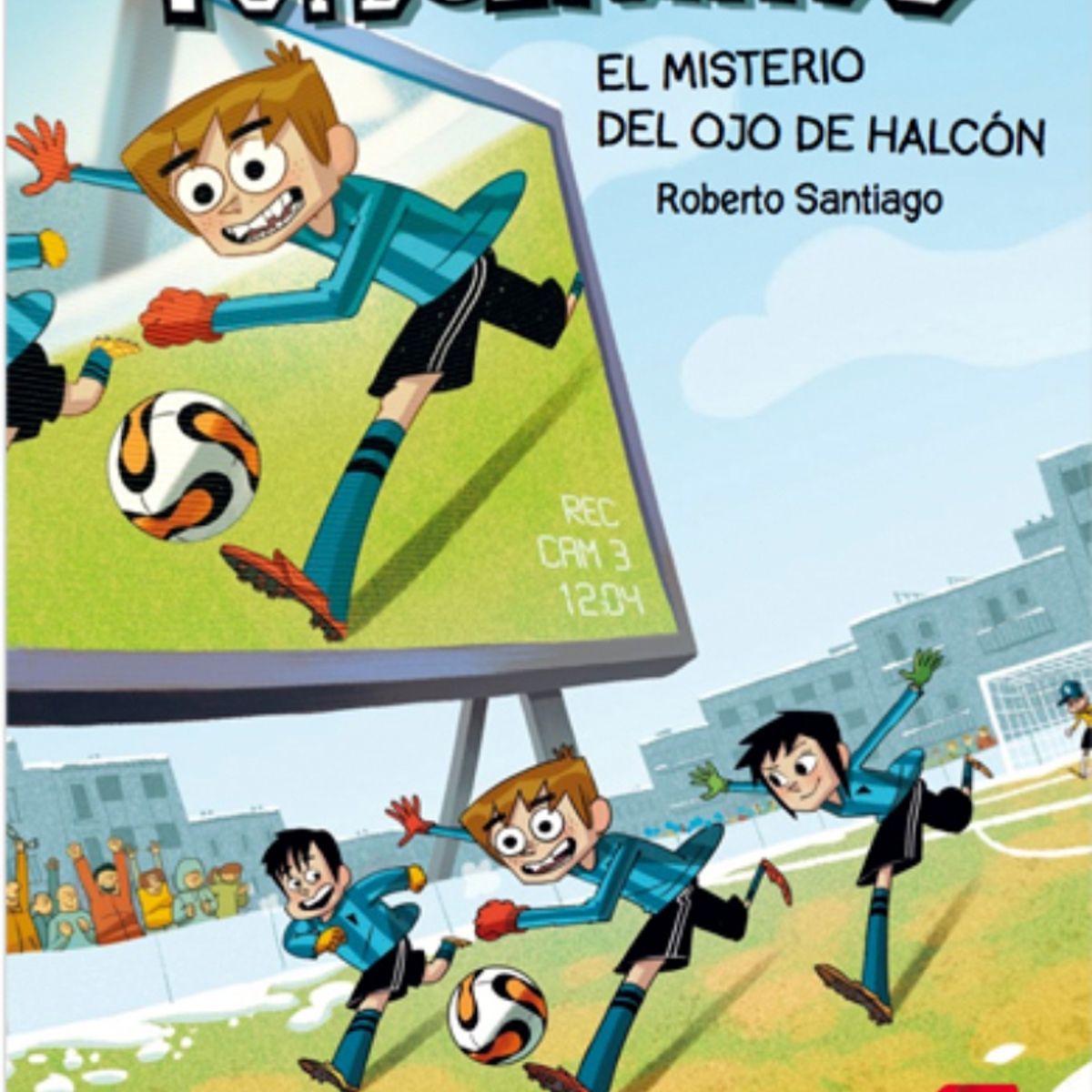 TOP10BOOKS - LIBRO Futbolisimos Iv. El Misterio Del Ojo De Halcon