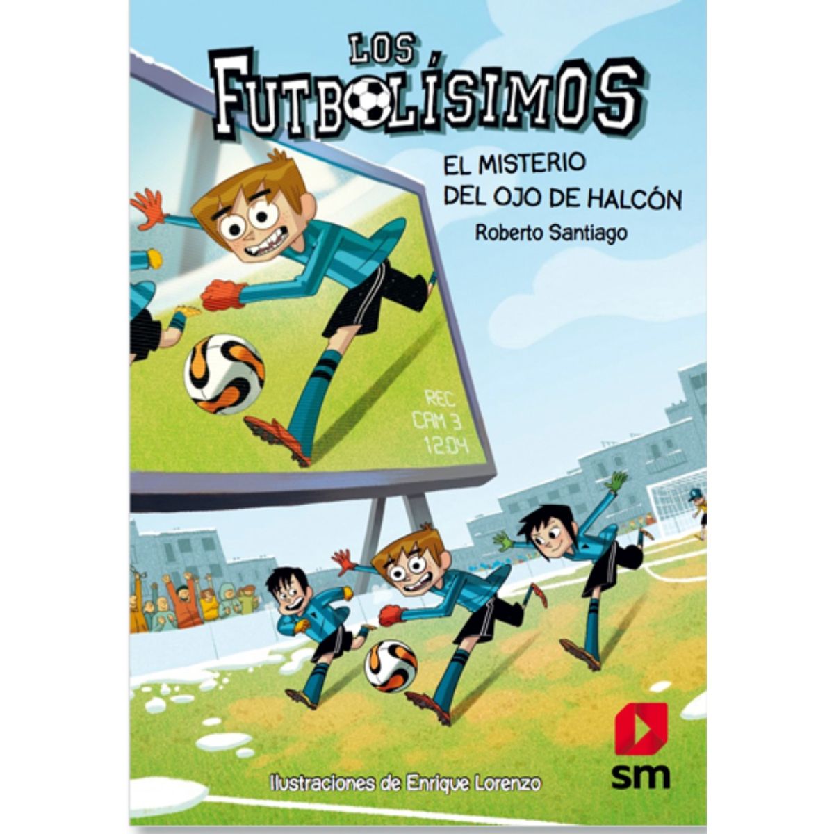 TOP10BOOKS - LIBRO Futbolisimos Iv. El Misterio Del Ojo De Halcon