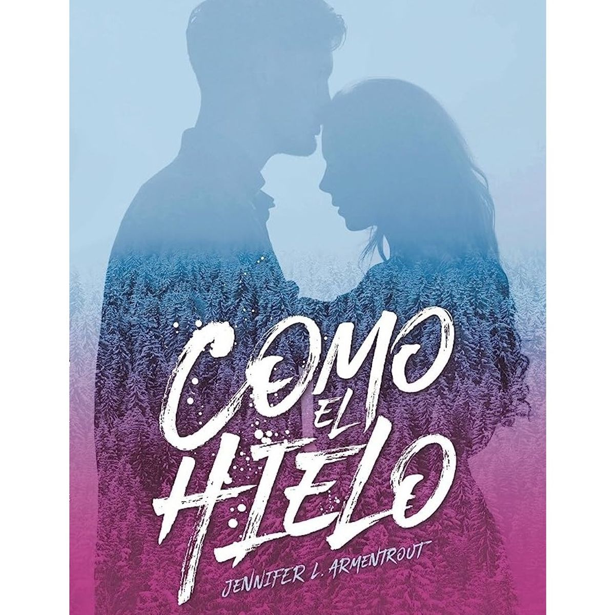 TOP10BOOKS - LIBRO Cómo El Hielo - cómo El Hielo