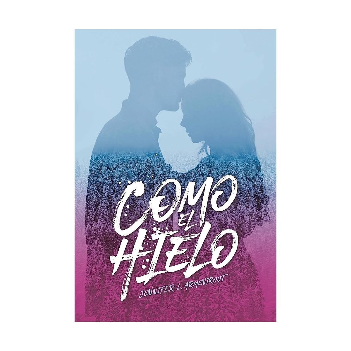 TOP10BOOKS - LIBRO Cómo El Hielo - cómo El Hielo