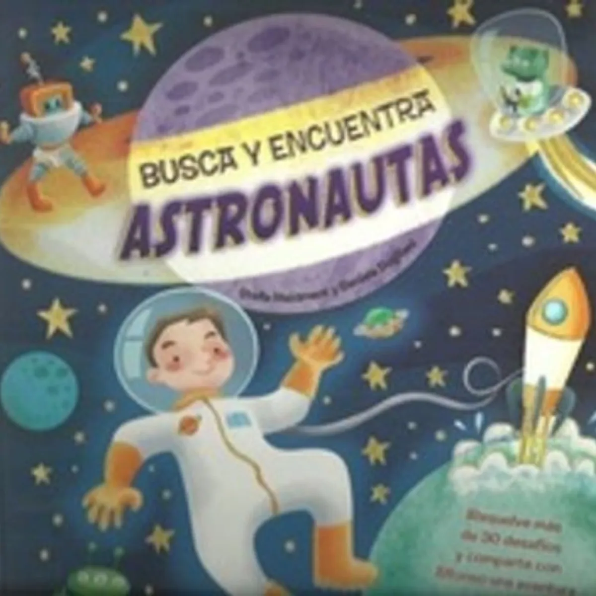 TOP10BOOKS - LIBRO Busca Y Encuentra - Astronautas - Busca Y Encuentra - Astronautas