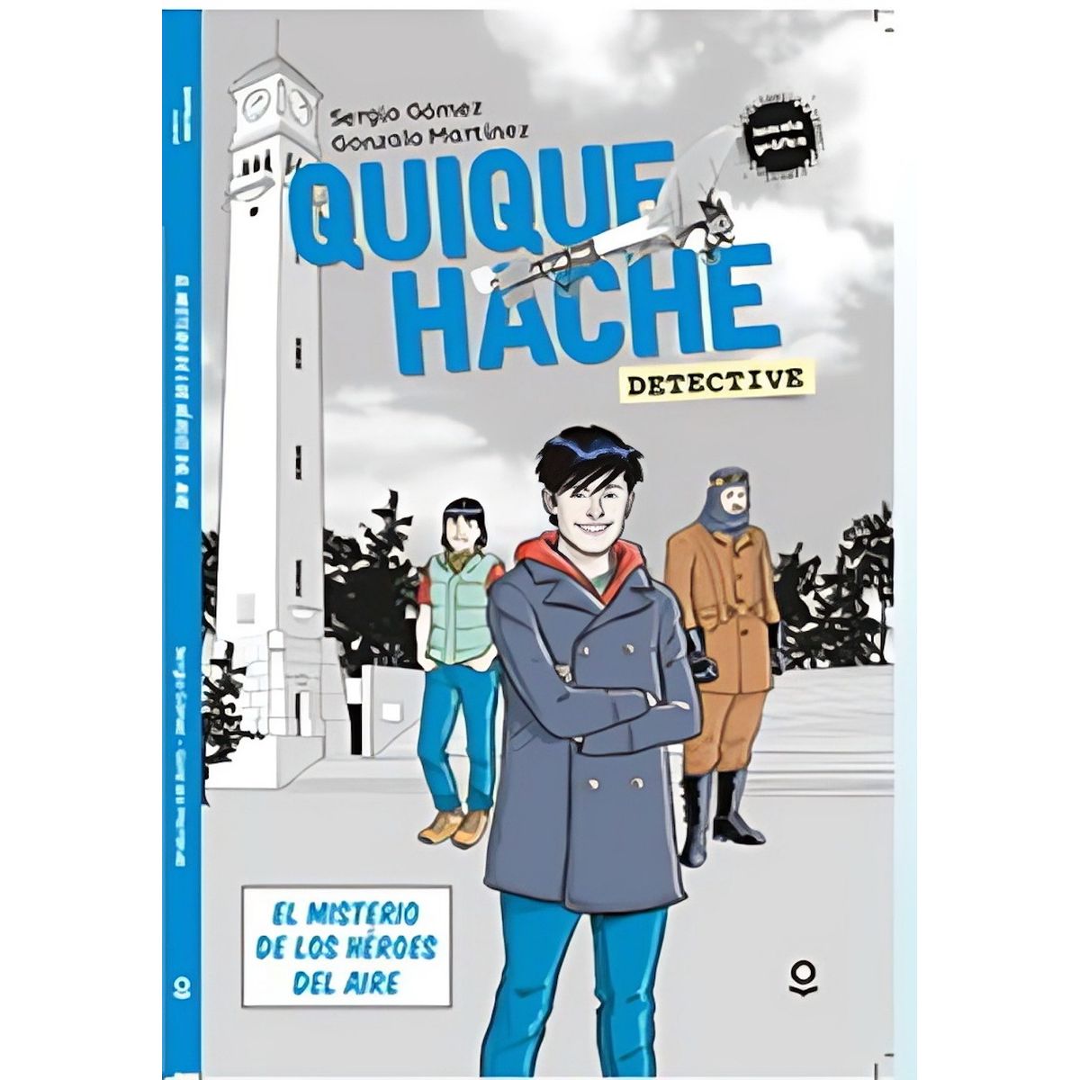 TOP10BOOKS - LIBRO Quique Hache Detective - El Misterio De Los Heroes Del Aire