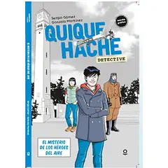 TOP10BOOKS - Libro QUIQUE HACHE DETECTIVE- EL MISTERIO DE LOS HEROES DEL AIRE