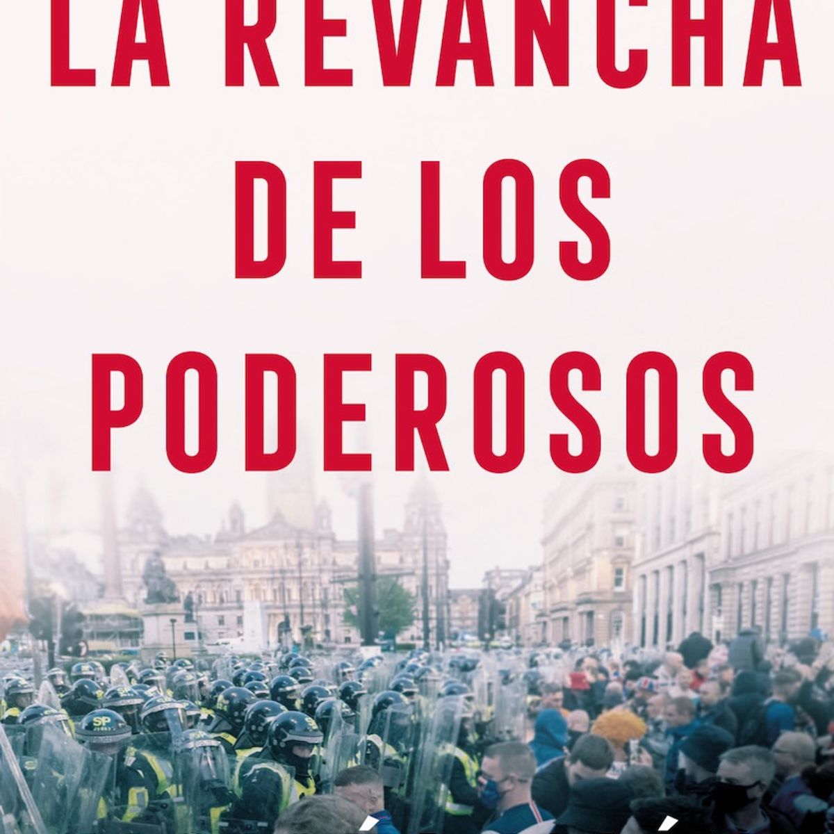 TOP10BOOKS - LIBRO La Revancha De Los Poderosos - La Revancha De Los Poderosos