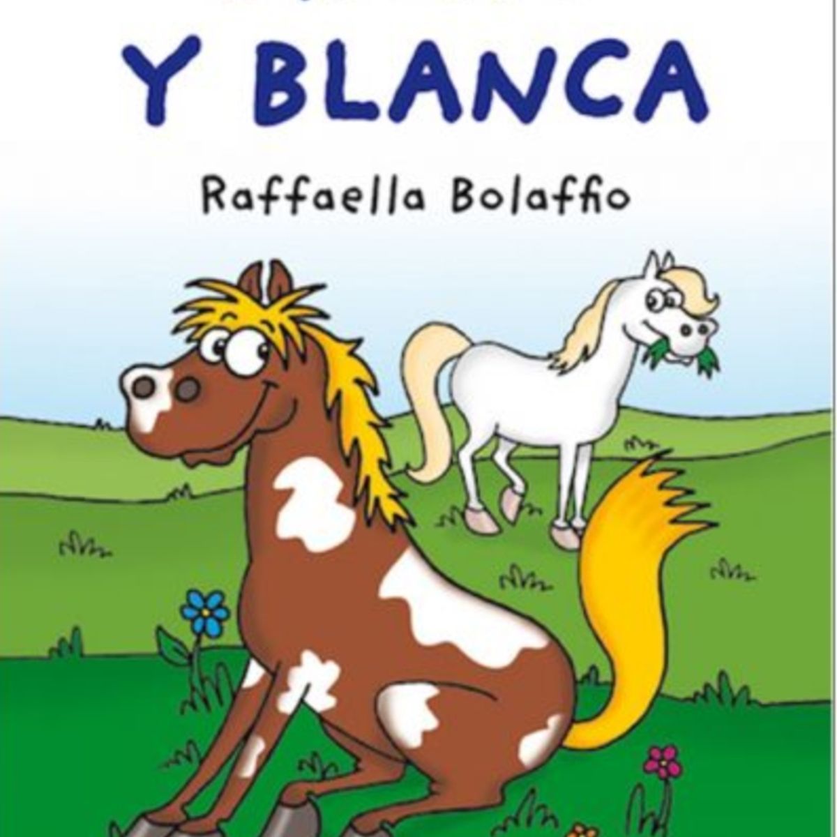 TOP10BOOKS - LIBRO Bruno Y Blanca - Bruno Y Blanca