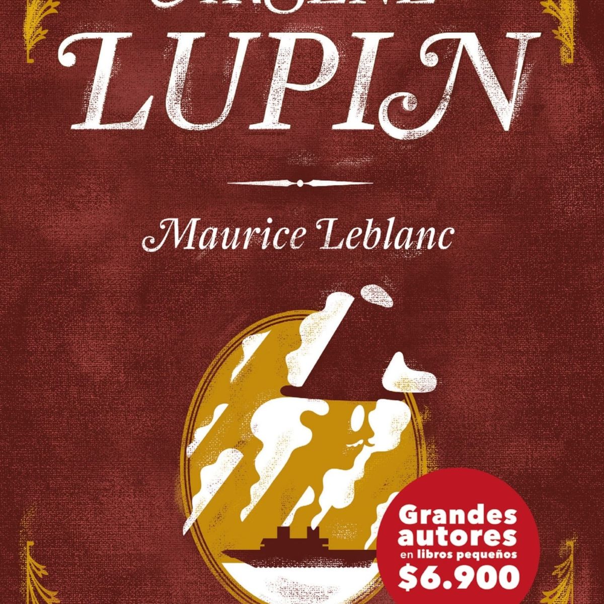 TOP10BOOKS - LIBRO Arsene Lupin, Caballero Ladron - Arsene Lupin, Caballero Ladron