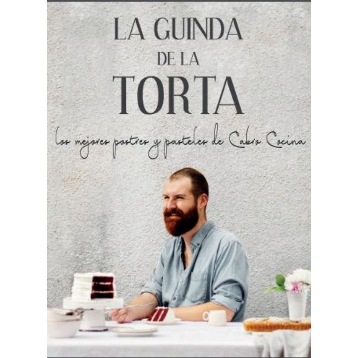 TOP10BOOKS - LIBRO La Guinda De La Torta - La Guinda De La Torta