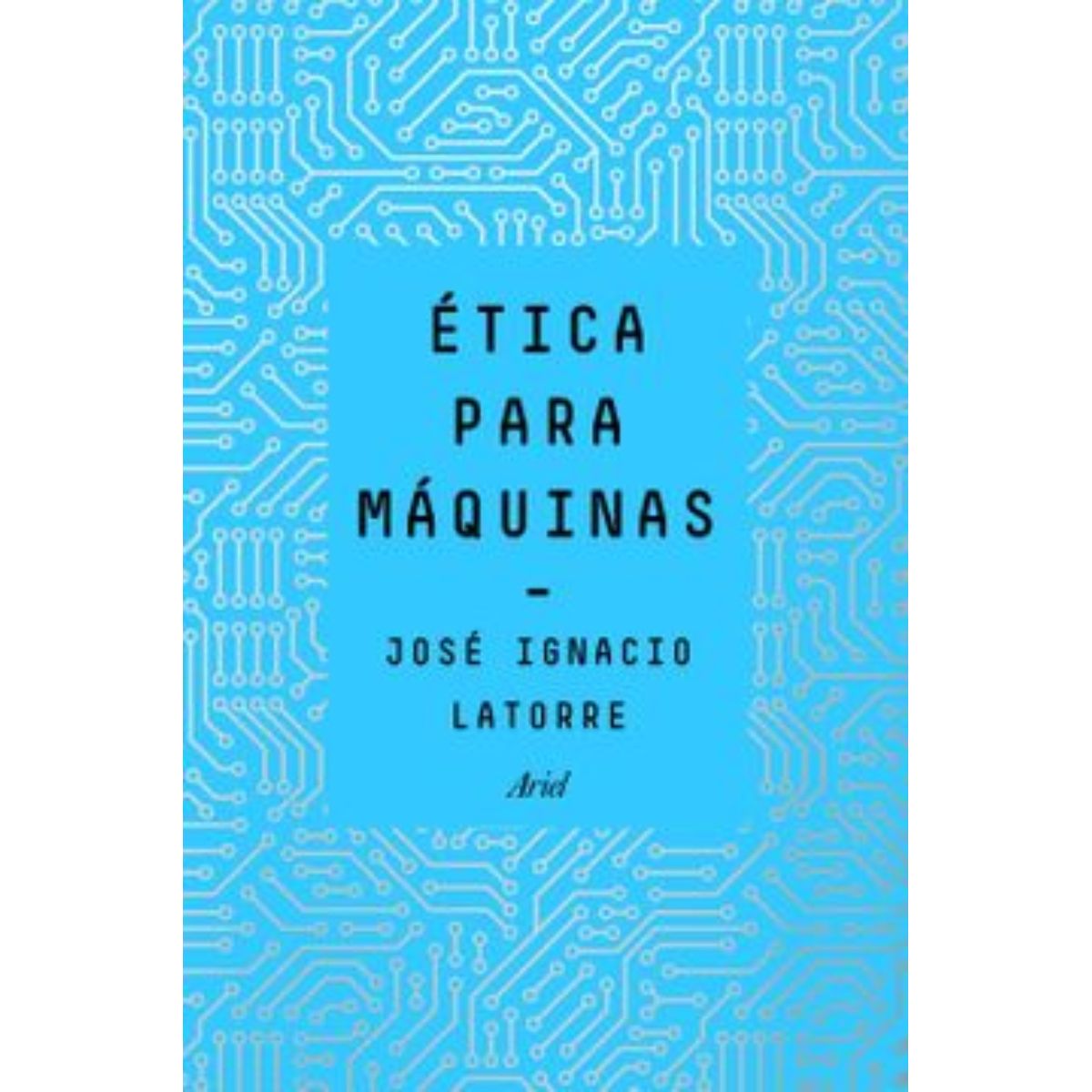 TOP10BOOKS - Libro Ética Para Máquinas -659-