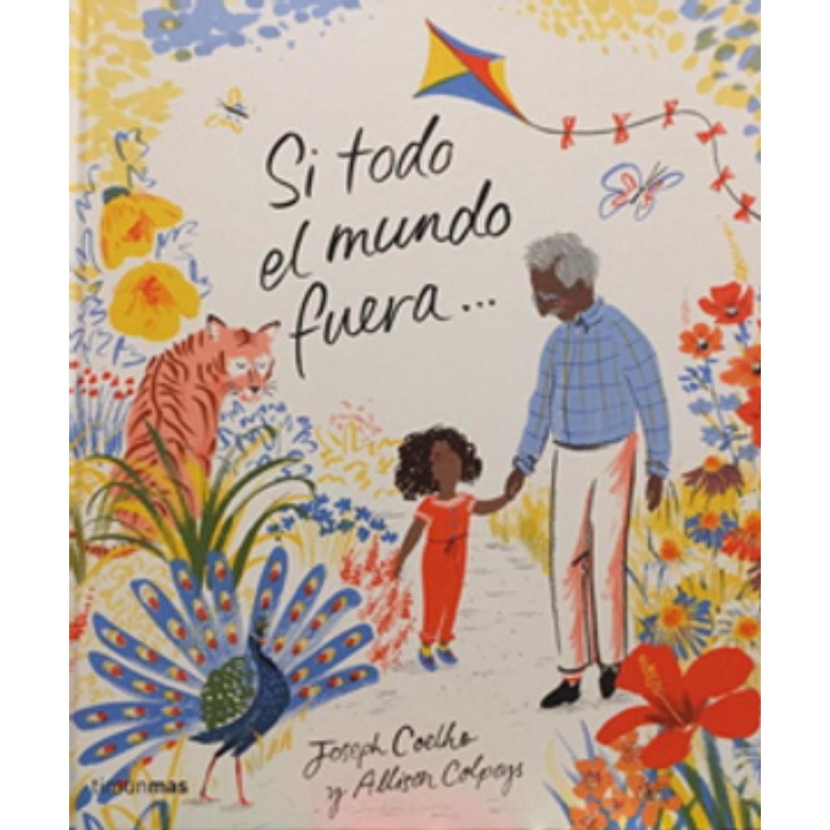 TOP10BOOKS - LIBRO Si Todo El Mundo Fuera... - Varios Autores