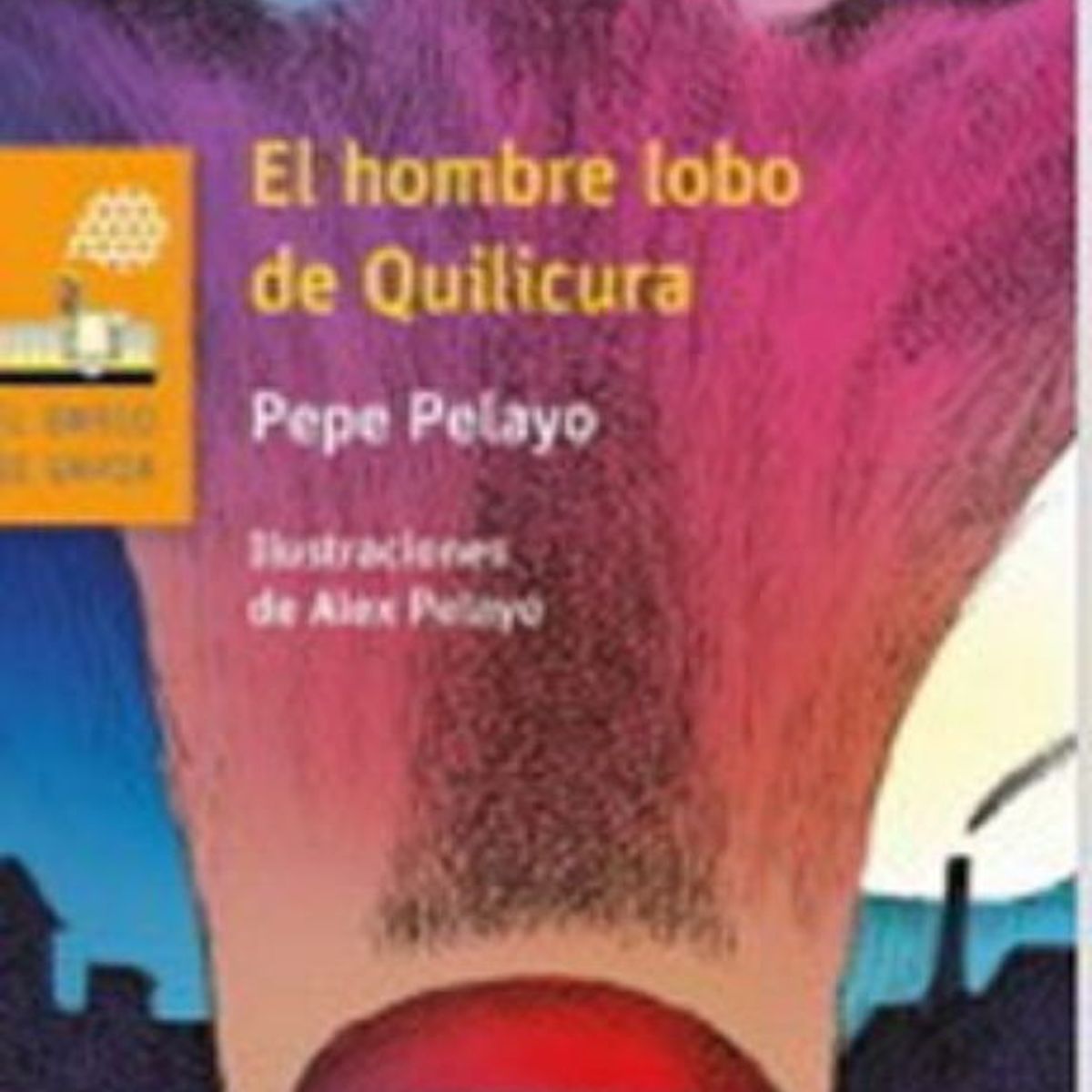 TOP10BOOKS - LIBRO El Hombre Lobo De Quilicura. Loran - El Hombre Lobo De Quilicura. Loran