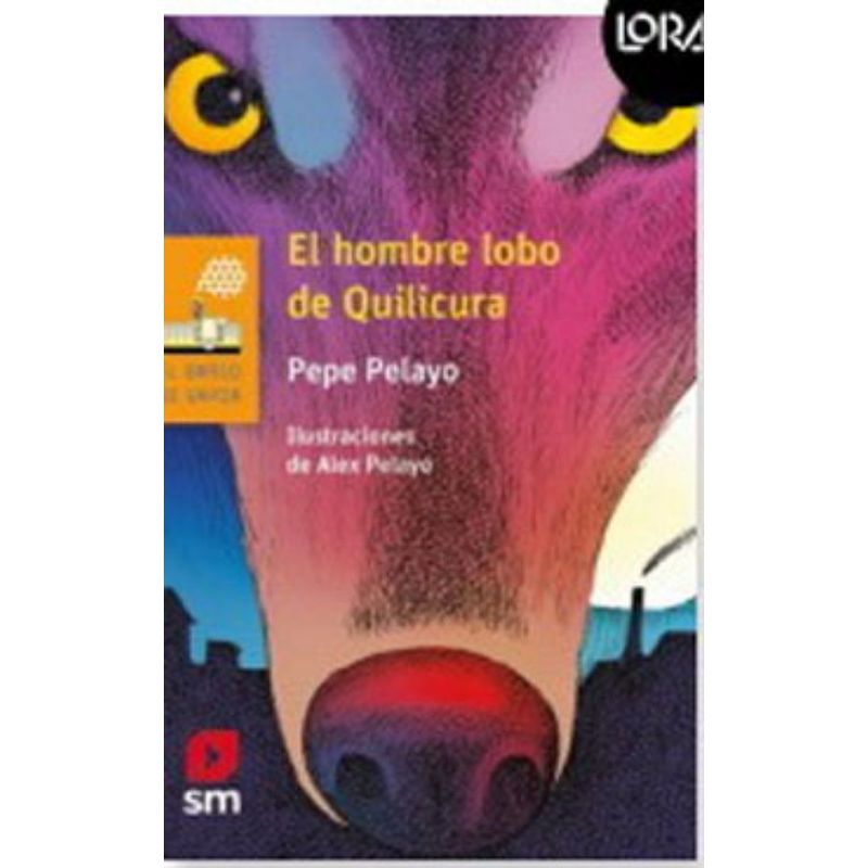 TOP10BOOKS - Libro EL HOMBRE LOBO DE QUILICURA. LORAN