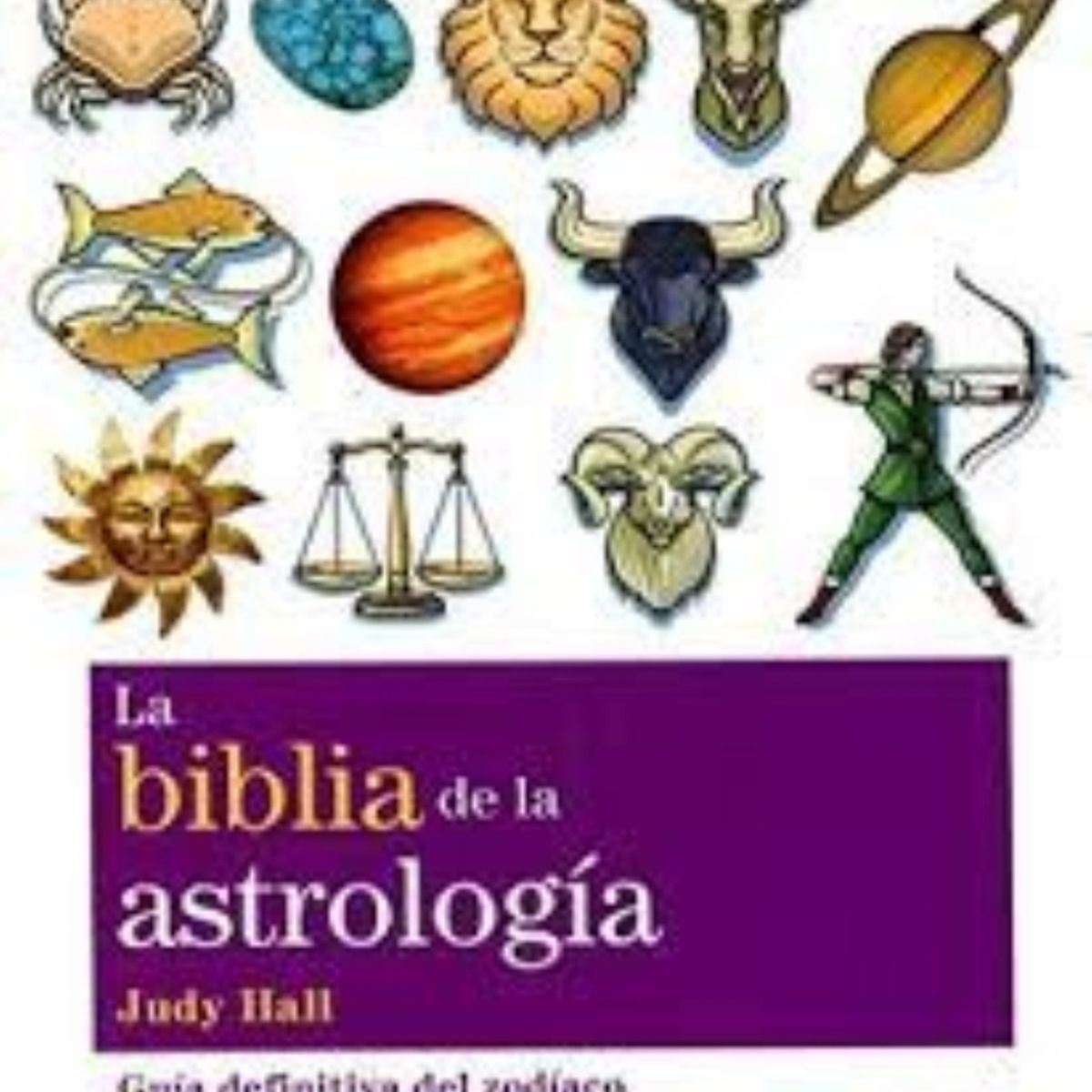 TOP10BOOKS - LIBRO La Biblia De La Astrología - La Biblia De La Astrología
