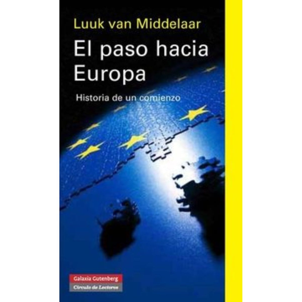 TOP10BOOKS - LIBRO El Paso Hacia Europa - LUUK VAN MIDDELAAR