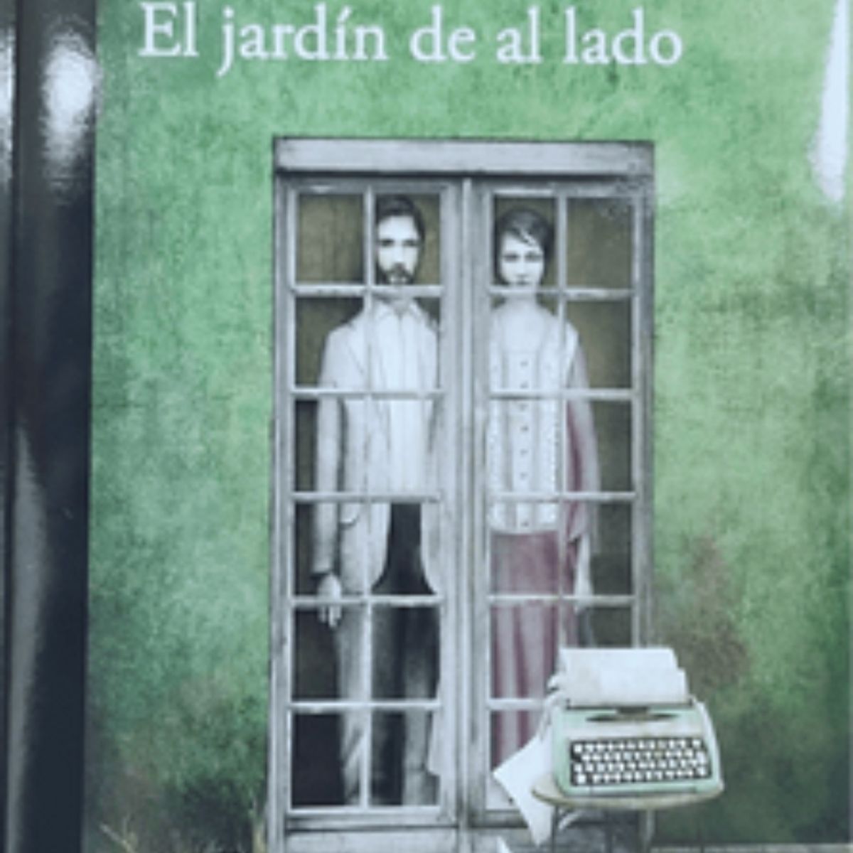 TOP10BOOKS - LIBRO El Jardín De Al Lado - El Jardín De Al Lado