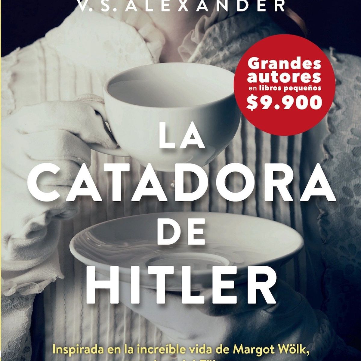 TOP10BOOKS - LIBRO La Catadora De Hitler - La Catadora De Hitler