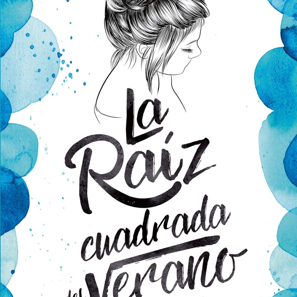 TOP10BOOKS - LIBRO La Raiz Cuadrada Del Verano - La Raiz Cuadrada Del Verano