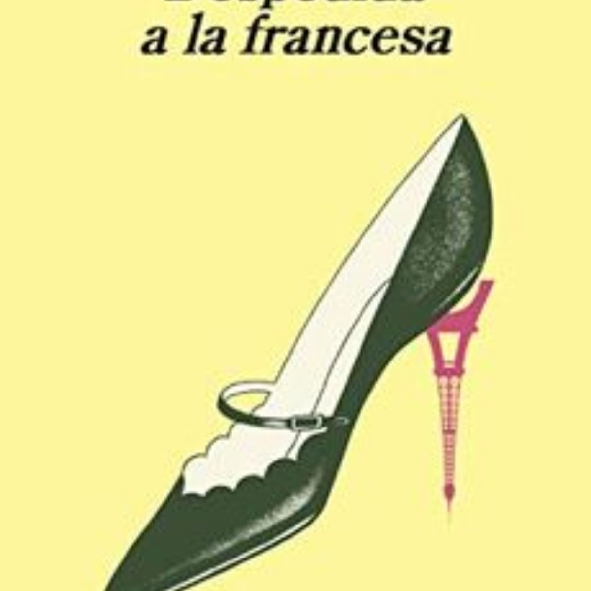 TOP10BOOKS - LIBRO Despedida A La Francesa - Despedida A La Francesa