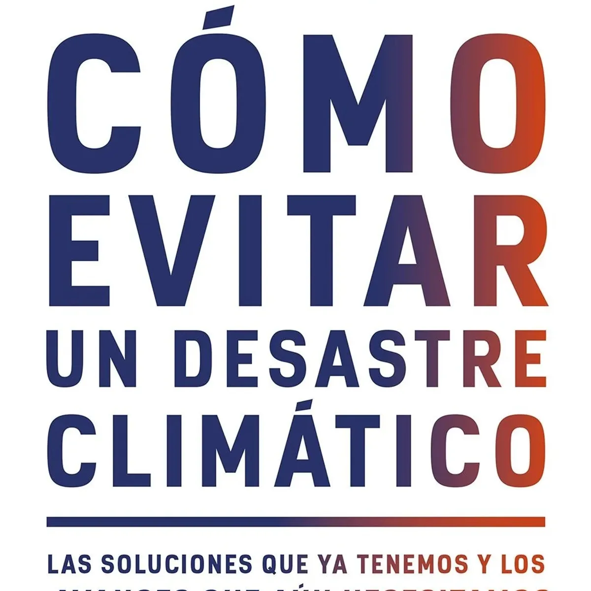 TOP10BOOKS - LIBRO cómo Evitar Un Desastre Climatico - cómo Evitar Un Desastre Climatico