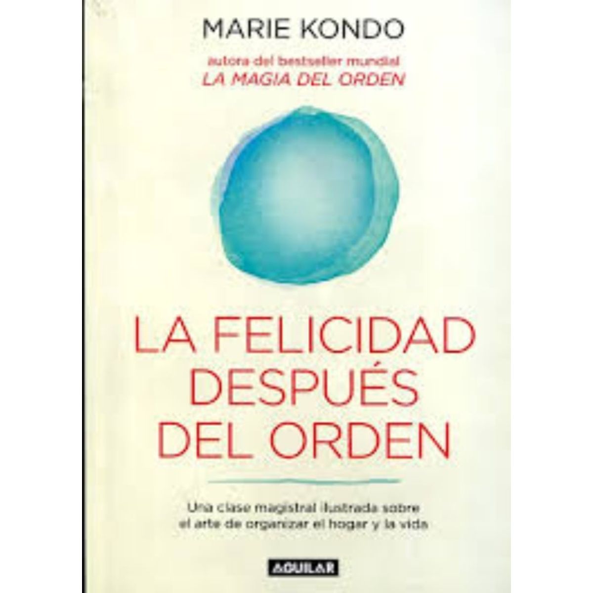 TOP10BOOKS - Libro La Felicidad Despues Del Orden -816-