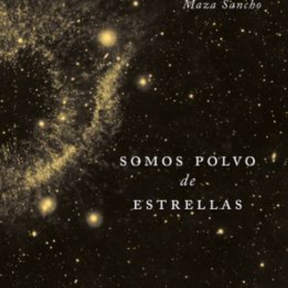 TOP10BOOKS - LIBRO Somos Polvo De Estrellas - Somos Polvo De Estrellas