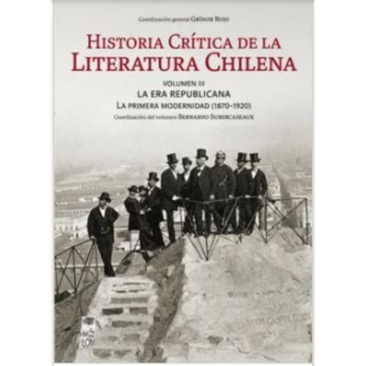TOP10BOOKS - LIBRO Historia Critica De La Literatura Chilena Vol. III