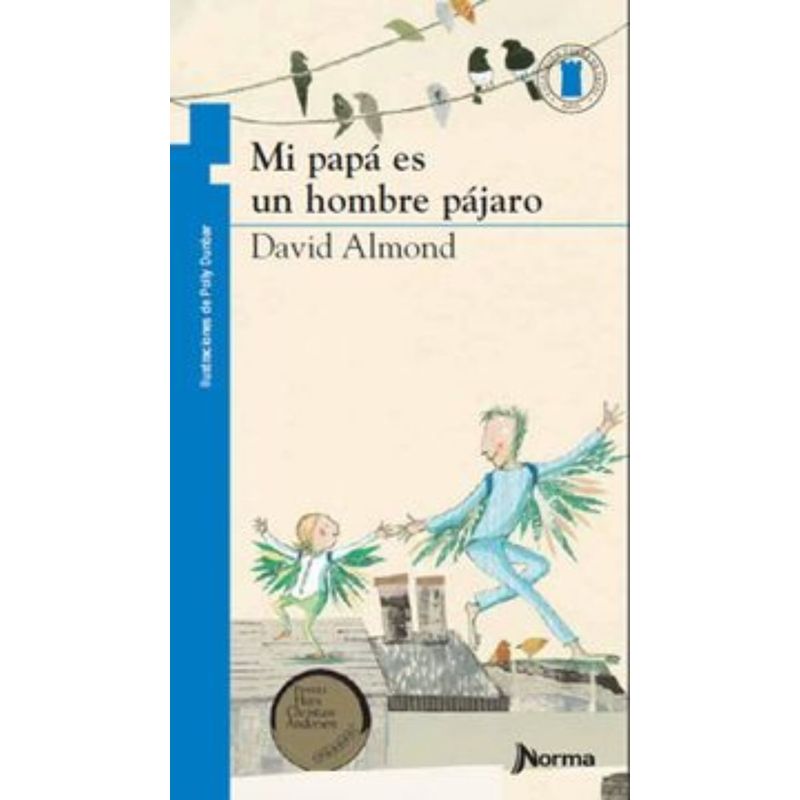 TOP10BOOKS - Libro Mi Papa Es Un Hombre Pajaro -991-
