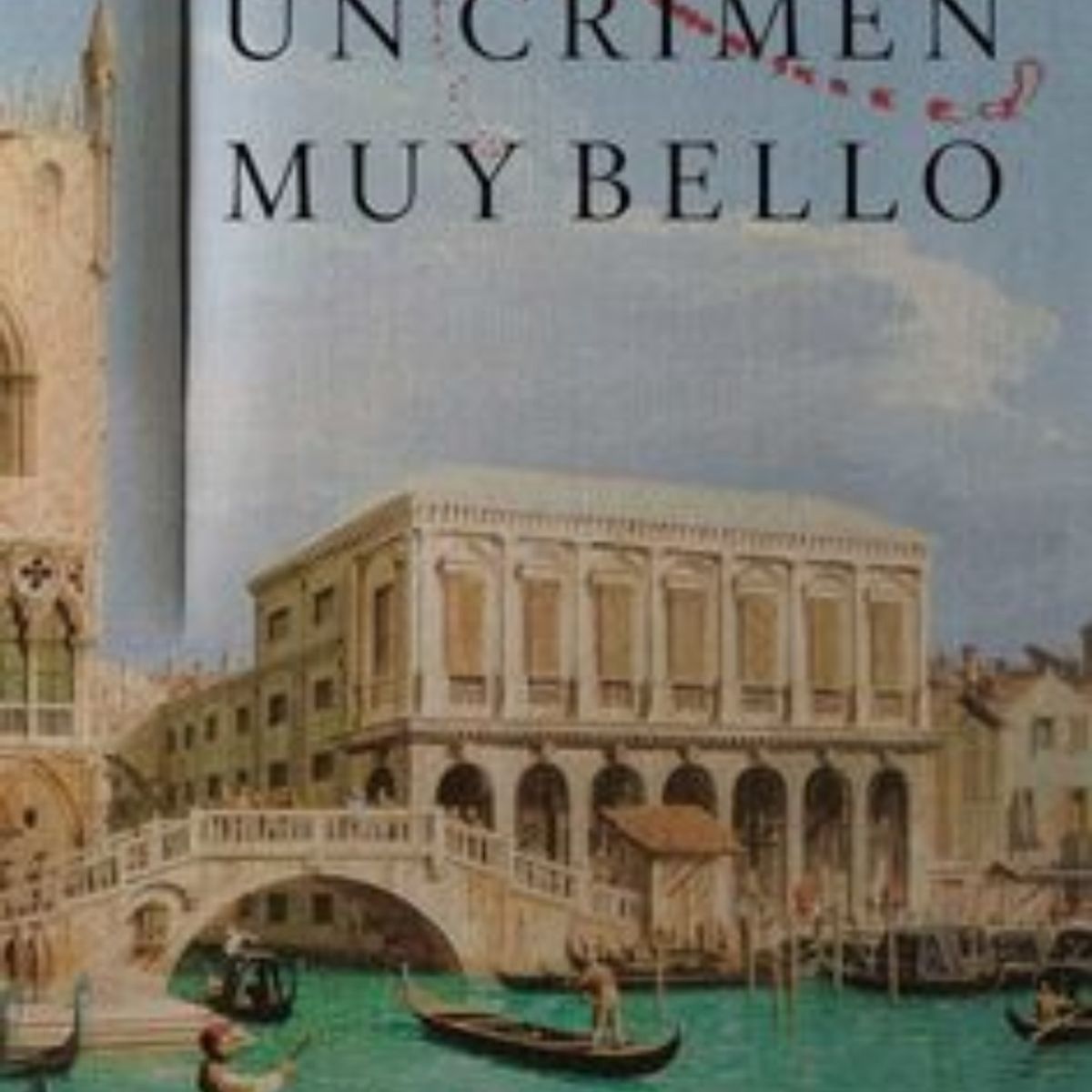 TOP10BOOKS - LIBRO Un Crimen Muy Bello - Un Crimen Muy Bello