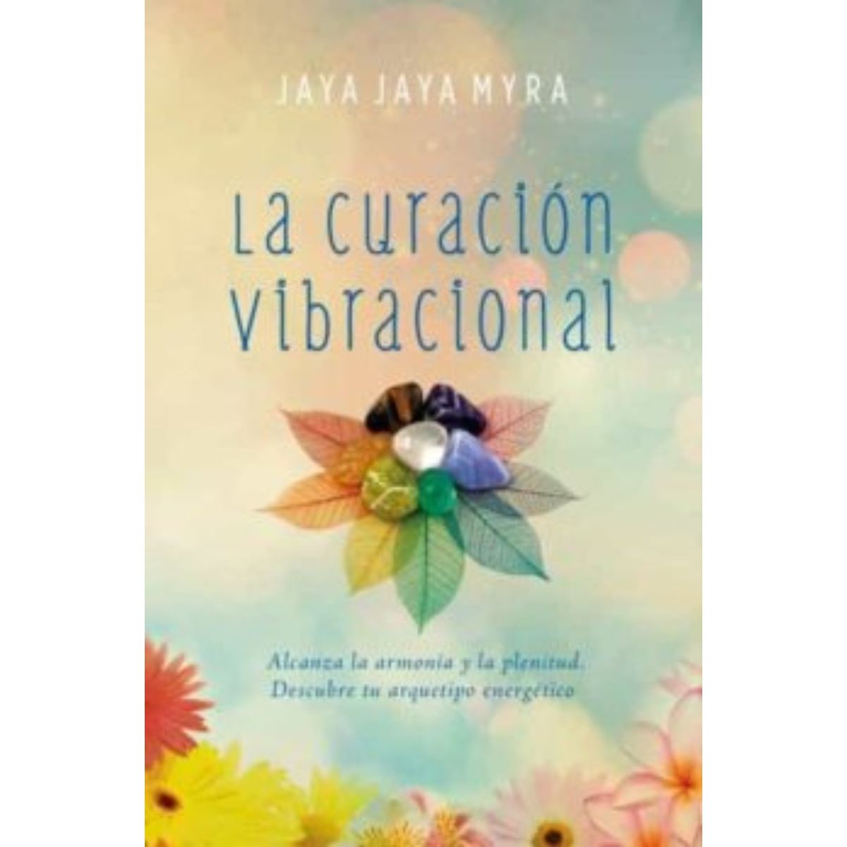 TOP10BOOKS - LIBRO La Curacion Vibracional - La Curacion Vibracional