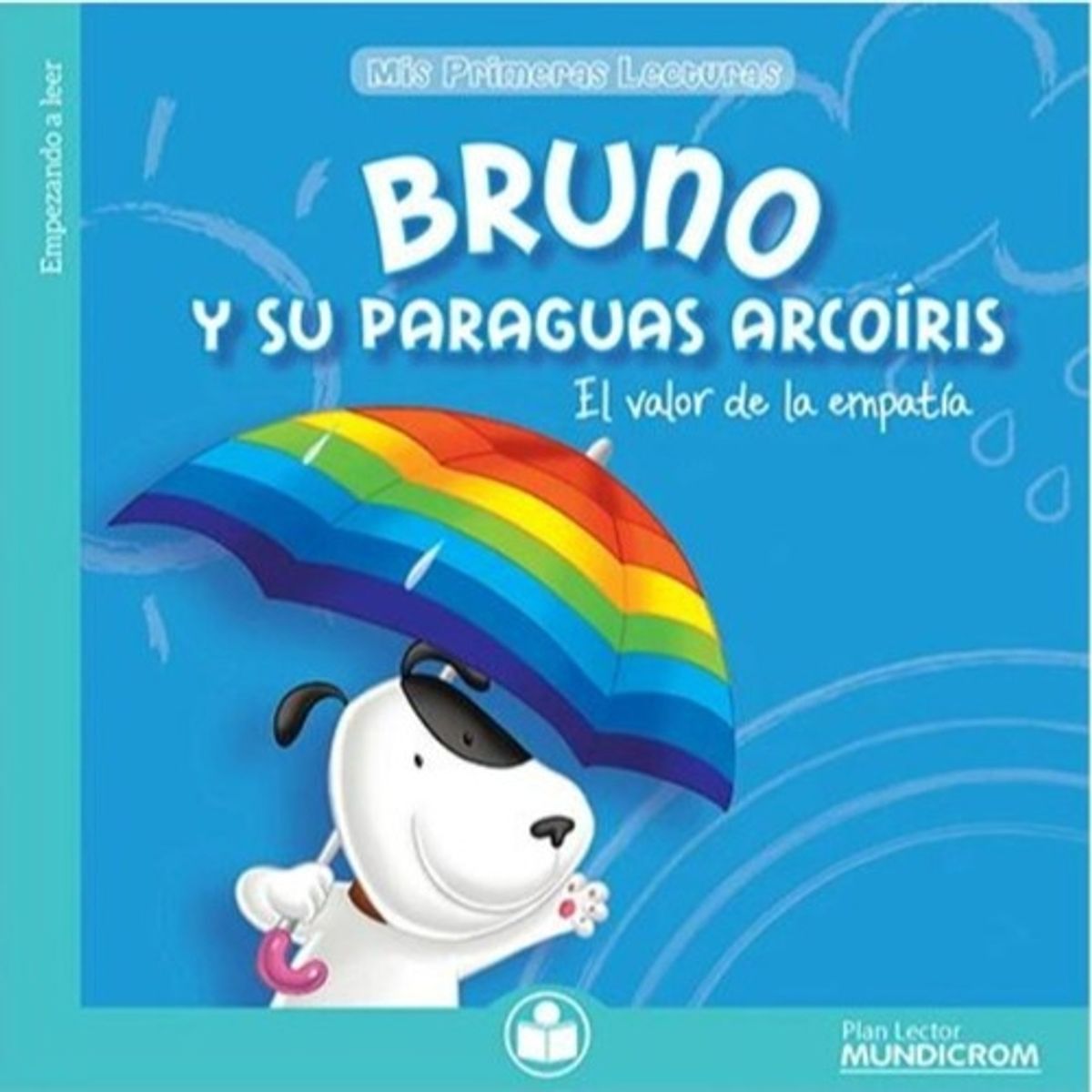 TOP10BOOKS - LIBRO Bruno Tiene Un Paraguas De Arcoiris - Varios Autores